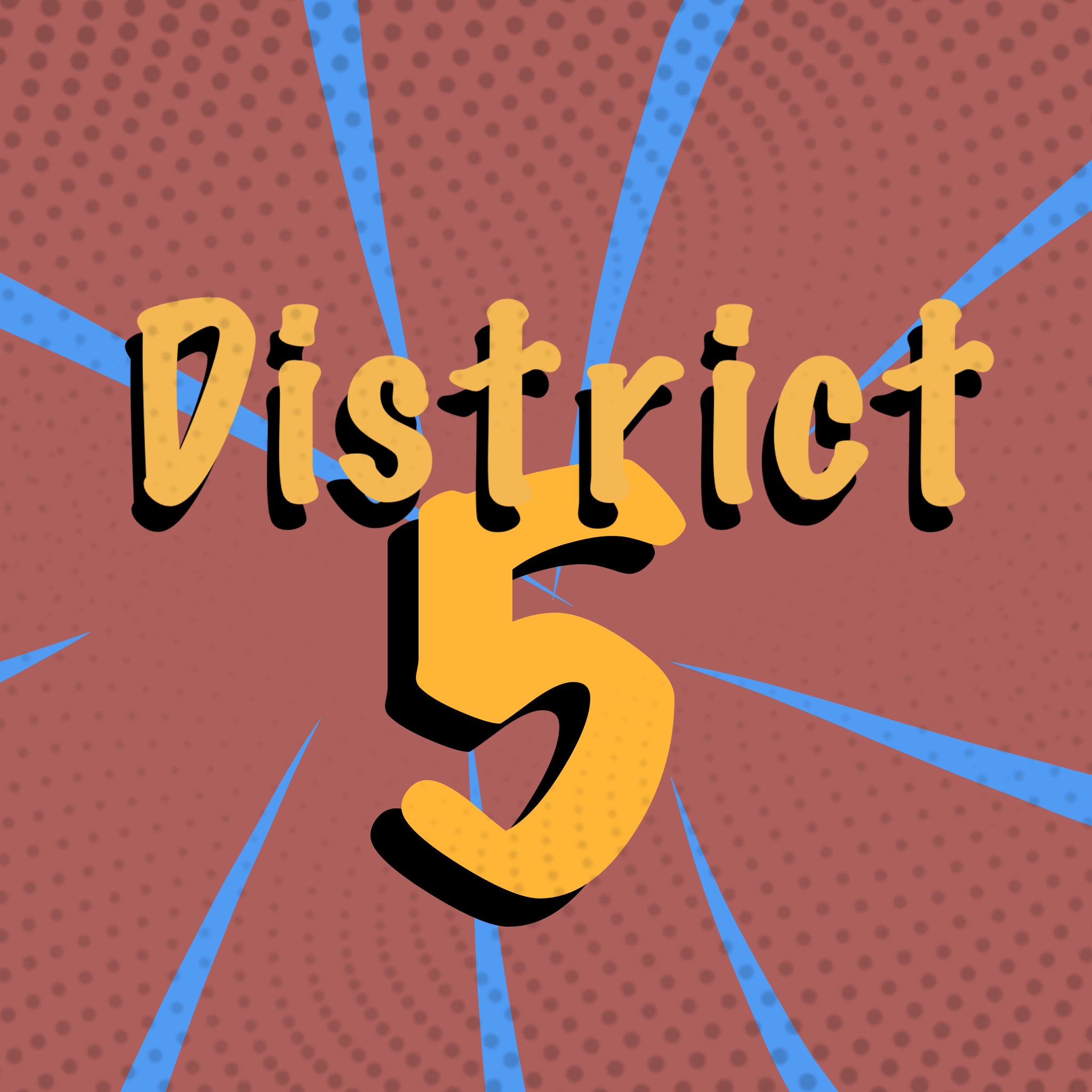 Designing District 5